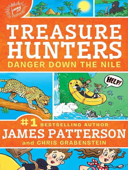 Title details for Danger Down the Nile by James Patterson - Available
